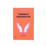 MUTLU ÇELİK Turuncu Yansımalar